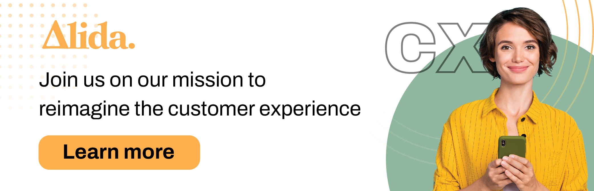 Join us on our mission to reimagine the customer experience