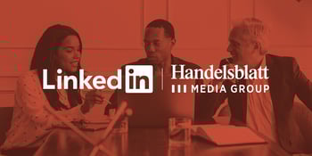 Wie LinkedIn und Handelsblatt mithilfe von CX & Insights Innovation vorantreiben