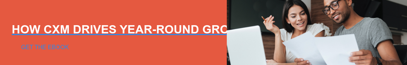 How CXM Drives Year-Round Growth in the Tech Industry Get the EBOOK