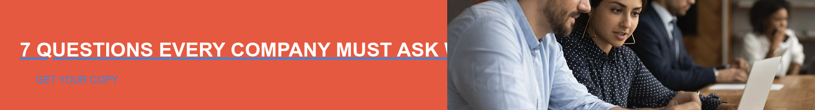 7 QUESTIONS EVERY COMPANY MUST ASK WHEN BUILDING AN NPS PROGRAM GET YOUR COPY